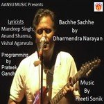 Bachhe Sachhe - Anand Sharma Song Download